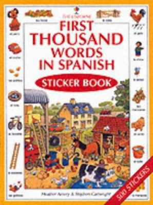 First 1000 Words in Spanish Sticker Book 0746051034 Book Cover