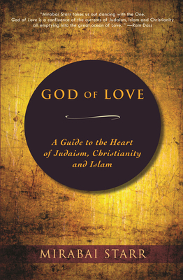 God of Love: A Guide to the Heart of Judaism, C... 0983358923 Book Cover