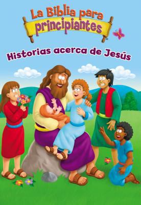 La Biblia Para Principiantes - Historias Acerca... [Spanish] 0829768025 Book Cover