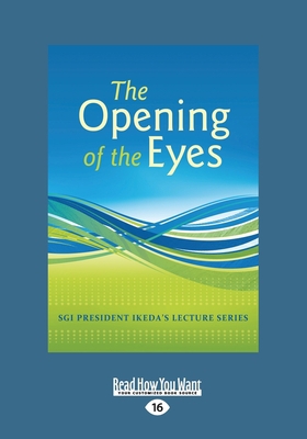 The Opening of Eyes (Large Print 16pt) [Large Print] 1525273019 Book Cover