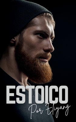 Estoico [Spanish] 1956766014 Book Cover