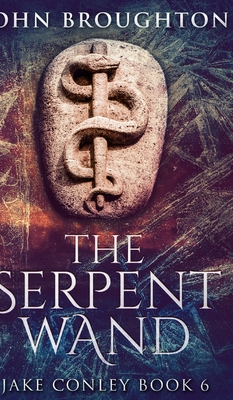 The Serpent Wand 1715437470 Book Cover