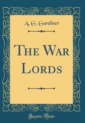 The War Lords (Classic Reprint) 026048931X Book Cover