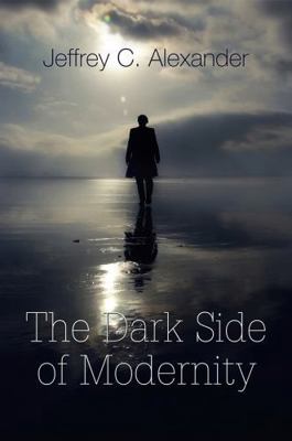 Dark Side of Modernity 0745648223 Book Cover