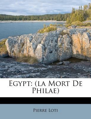 Egypt: (La Mort de Philae) 117956801X Book Cover