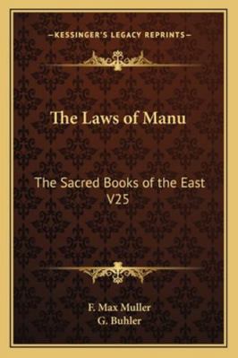 The Laws of Manu: The Sacred Books of the East V25 1162720182 Book Cover