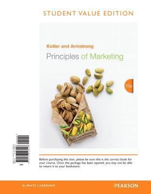 Principles of Marketing: Student Value Edition 0133128245 Book Cover
