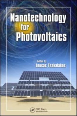 Nanotechnology for Photovoltaics 1420076744 Book Cover