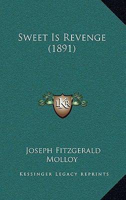 Sweet Is Revenge (1891) 1165725428 Book Cover