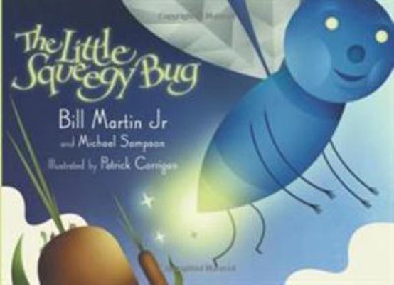 The Little Squeegy Bug 0761452435 Book Cover