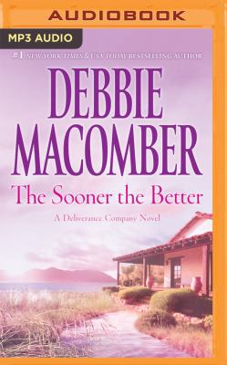 The Sooner the Better 1511387440 Book Cover