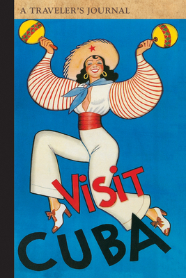 Visit Cuba: A Traveler's Journal 1516262743 Book Cover