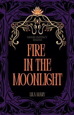 Fire in the Moonlight B0GPH2N39V Book Cover