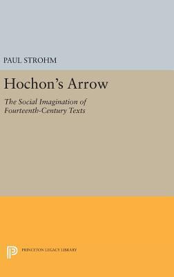 Hochon's Arrow: The Social Imagination of Fourt... 0691631468 Book Cover