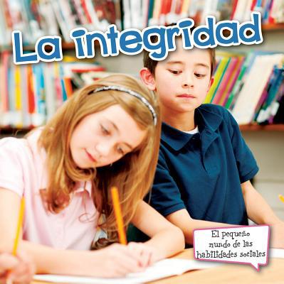 La Integridad: Integrity [Spanish] 1631551035 Book Cover