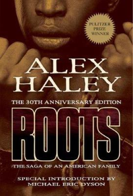 Roots-Thirtieth Anniversary Edition: The Saga o... 1593154496 Book Cover