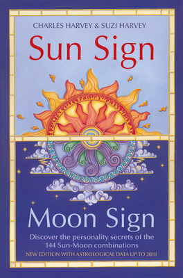 Sun Sign, Moon Sign: Discover the personality s... 0007332637 Book Cover