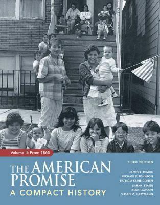 The American Promise: A Compact History, Vol. 2... 0312448422 Book Cover
