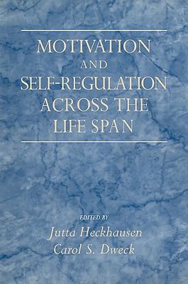 Motivation and Self-Regulation Across the Life ... 0521101484 Book Cover