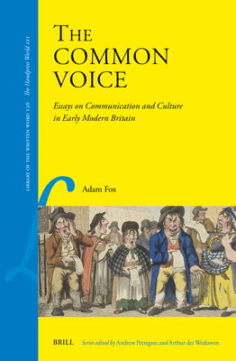 The Common Voice: Essays on Communication and C... 900472253X Book Cover
