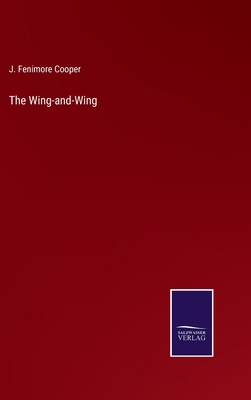 The Wing-and-Wing 337516551X Book Cover