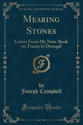 Mearing Stones: Leaves from My Note-Book on Tra... 1331814383 Book Cover