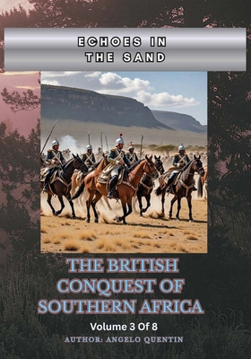 Echoes in the Sand: The British Conquest of Sou... B0FWJ9NNJ7 Book Cover