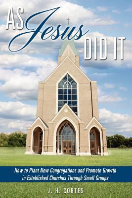 As Jesus Did It 1619969211 Book Cover