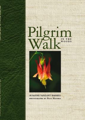 Pilgrim Walk in the Woods 0982609892 Book Cover