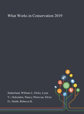 What Works in Conservation 2019 1013293193 Book Cover