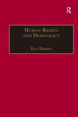 Human Rights and Democracy: Discourse Theory an... 0754644863 Book Cover