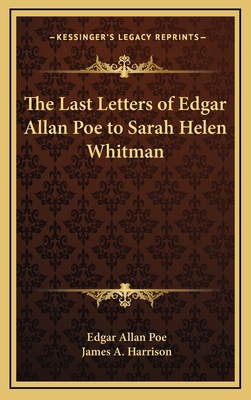 The Last Letters of Edgar Allan Poe to Sarah He... 1168771528 Book Cover