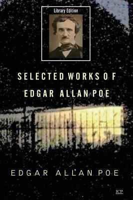 Selected Works of Edgar Allan Poe 1499343868 Book Cover