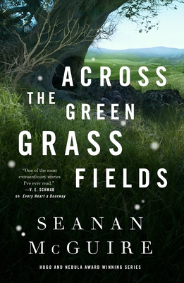 Across the Green Grass Fields 1250213592 Book Cover