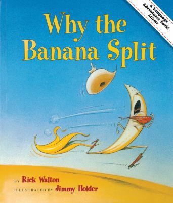 Why the Banana Split: An Adventure in Idioms 1423620860 Book Cover
