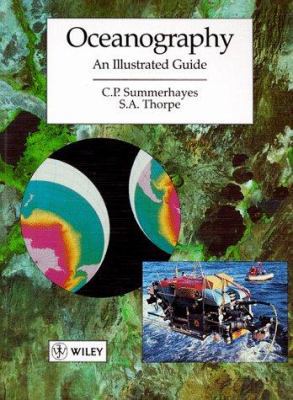Oceanography: An Illustrated Text 0470345373 Book Cover