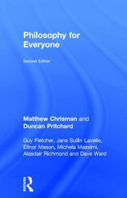Philosophy for Everyone 1138672939 Book Cover