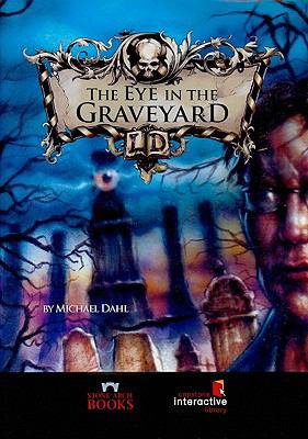 The Eye in the Graveyard 1434206165 Book Cover