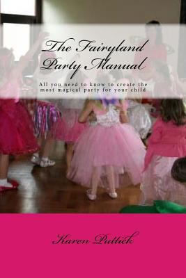 The Fairyland Party Manual: All you need to kno... 1495916030 Book Cover