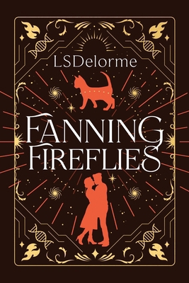 Fanning Fireflies B0CYCQ6XCF Book Cover