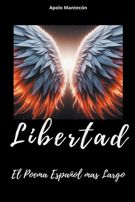 Libertad [Spanish] B0D1TXMRW4 Book Cover
