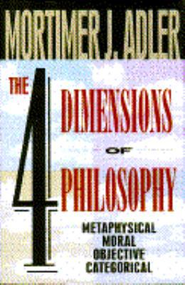 The FOUR DIMENSIONS OF PHILOSOPHY 002500574X Book Cover