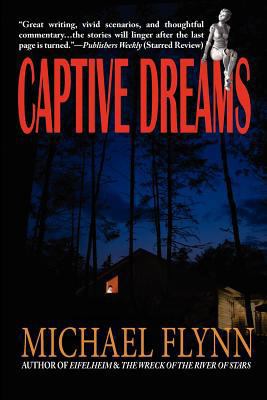 Captive Dreams 1612420591 Book Cover