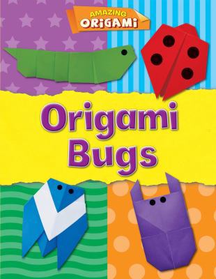 Origami Bugs 1482421992 Book Cover