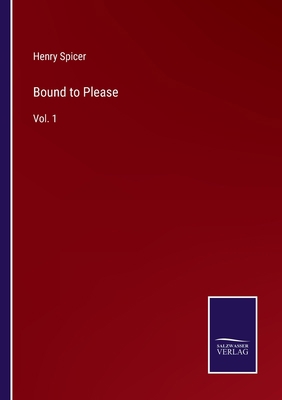 Bound to Please: Vol. 1 3752563664 Book Cover