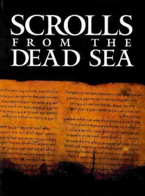 Scrolls from the Dead Sea: An Exhibition of Scr... B001NE46RU Book Cover