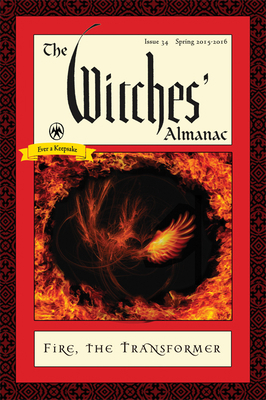 The Witches' Almanac: Issue 34, Spring 2015 to ... 188109815X Book Cover