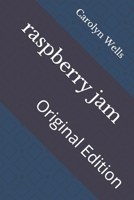 raspberry jam: Original Edition B0939V832S Book Cover