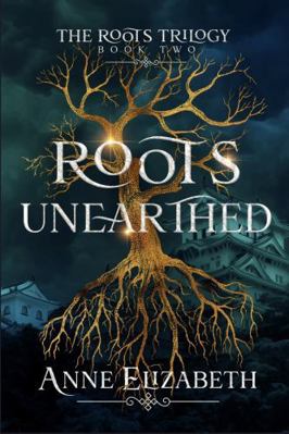 Roots Unearthed 1961639041 Book Cover