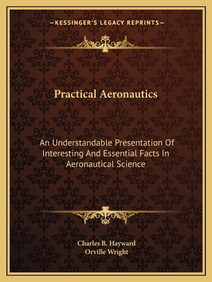 Practical Aeronautics: An Understandable Presen... 1163641413 Book Cover